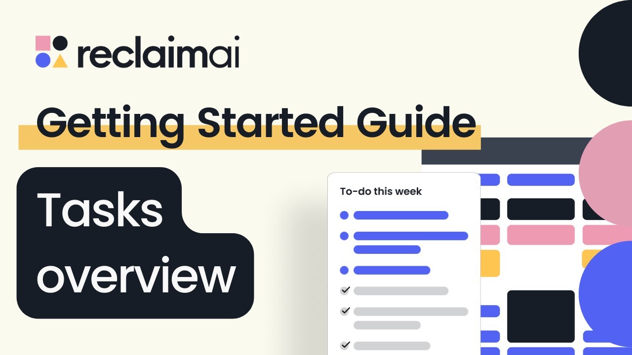 Reclaim Tasks: Feature Overview